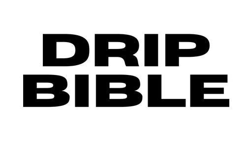 Drip Bible